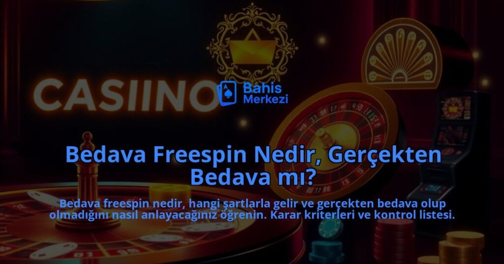 Bedava-Freespin-Nedir-Gercekten-Bedava-mi-overlay-1788126390.jpg