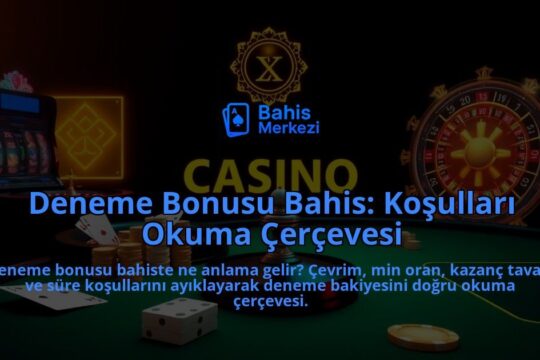 Deneme-Bonusu-Bahis-Kosullari-Okuma-Cercevesi-overlay-1788197635.jpg