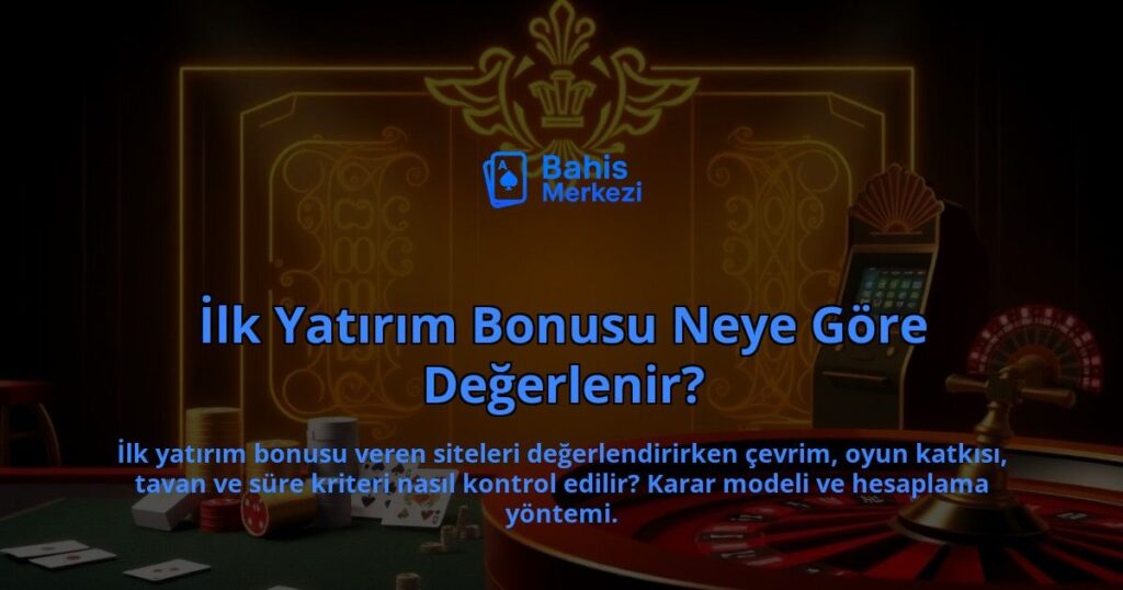 Ilk-Yatirim-Bonusu-Neye-Gore-Degerlenir-overlay-1788167637.jpg