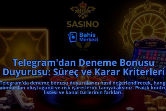 Telegramdan-Deneme-Bonusu-Duyurusu-Surec-ve-Karar-Kriterleri-overlay-1788171333.jpg